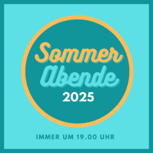 Mehr über den Artikel erfahren Start der Sommerabende am 15. Juli